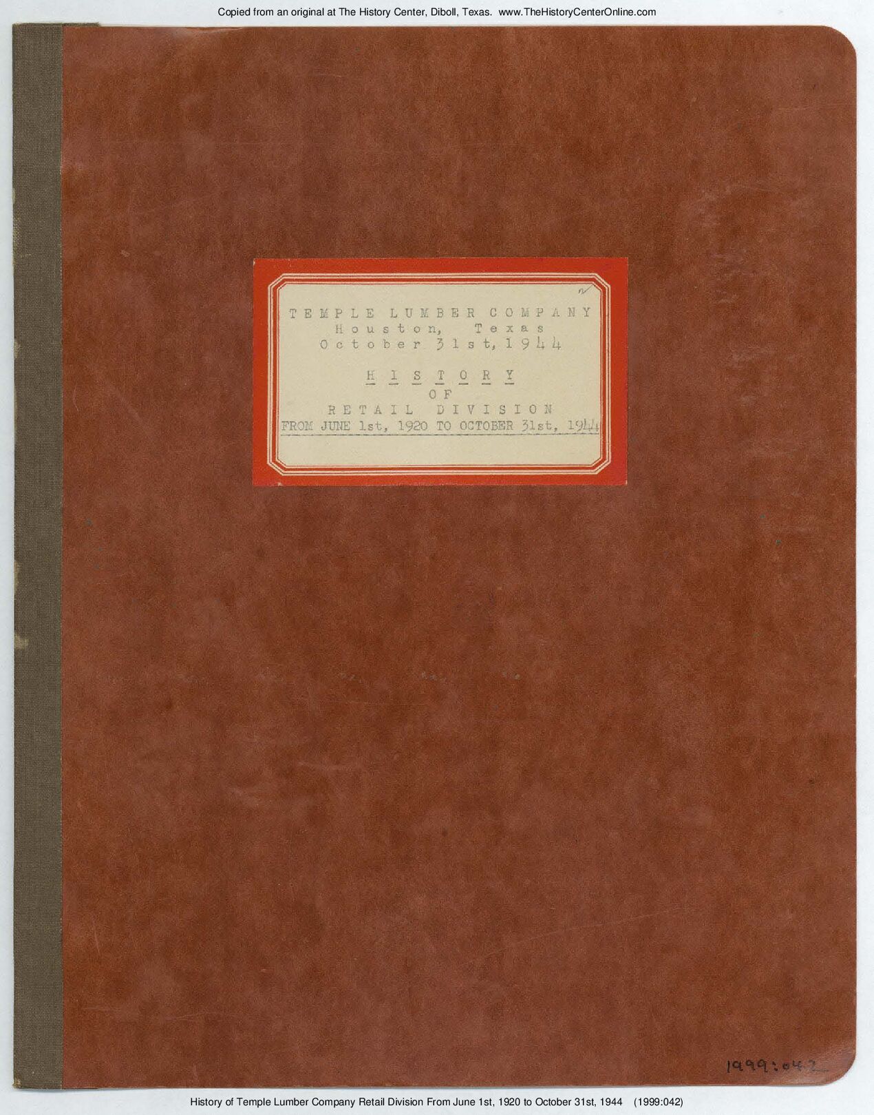 History of Temple Lumber Company Retail Division From June 1, 1920 to October 31, 1944