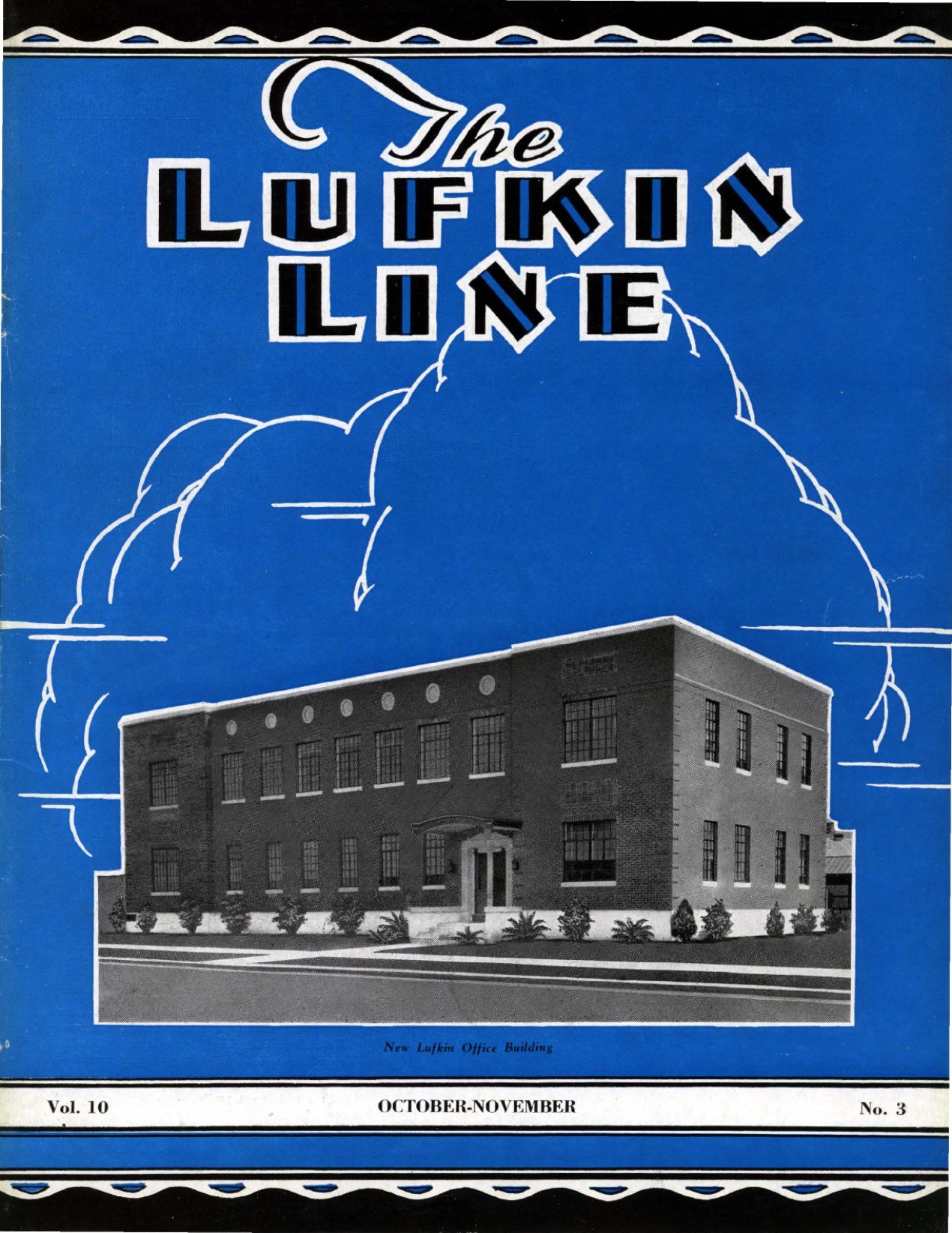 Lufkin Line 1930 10-October/November