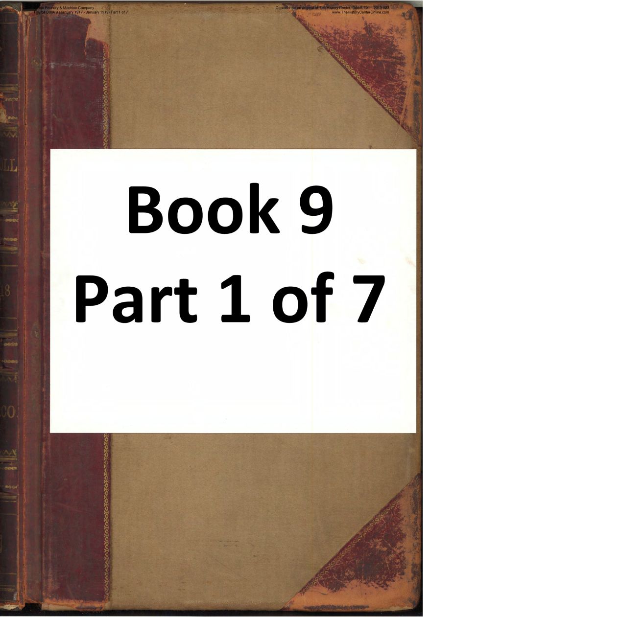 09 01 Lufkin Foundry &amp; Machine Company Payroll Book 9 (January 1917 - January 1919) Part 1 of 7