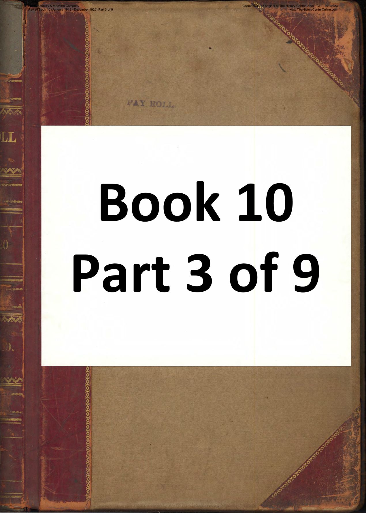 10 03 Lufkin Foundry &amp; Machine Company Payroll Book 10 (January 1919 - December 1920) Part 3 of 9